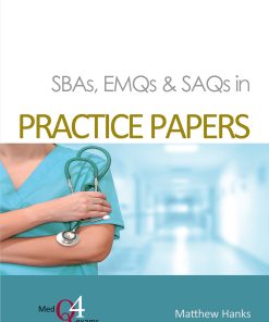 SBAs, EMQs & SAQs in Practice Papers ()