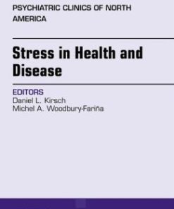 Stress in Health and Disease, An Issue of Psychiatric Clinics of North America