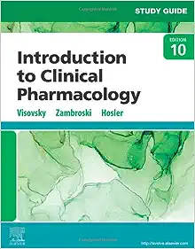 Study Guide for Introduction to Clinical Pharmacology, 10th Edition ()