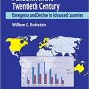 The Coronary Heart Disease Pandemic in the Twentieth Century: Emergence and Decline in Advanced Countries