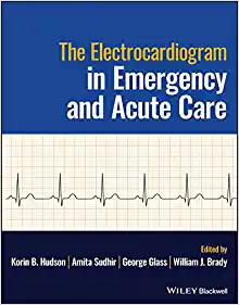 The Electrocardiogram in Emergency and Acute Care
