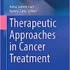 Therapeutic Approaches in Cancer Treatment (Cancer Treatment and Research, 185)