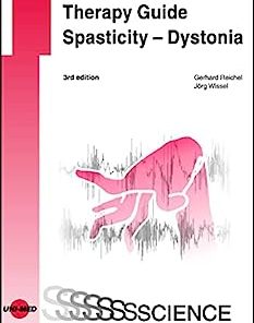 Therapy Guide Spasticity – Dystonia (UNI-MED Science), 3rd Edition