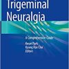 Trigeminal Neuralgia: A Comprehensive Guide