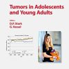 Tumors in Adolescents and Young Adults (Progress in Tumor Research, Vol. 43)
