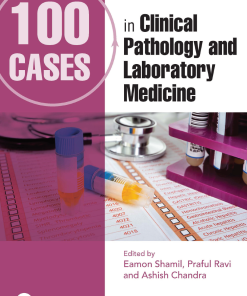 100 Cases in Clinical Pathology and Laboratory Medicine, 2nd Edition