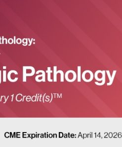2023 Classic Lectures in Pathology: What You Need to Know: Gynecology Pathology