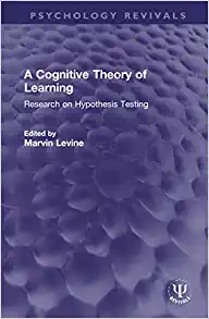 A Cognitive Theory of Learning (Psychology Revivals)