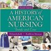 A History of American Nursing, 2nd Edition