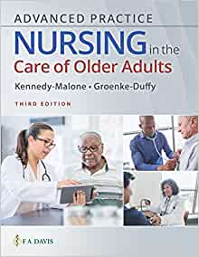 Advanced Practice Nursing in the Care of Older Adults Third Edition