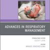 Advances in Respiratory Management, An Issue of Clinics in Perinatology (Volume 48-4) (The Clinics: Orthopedics, Volume 48-4)