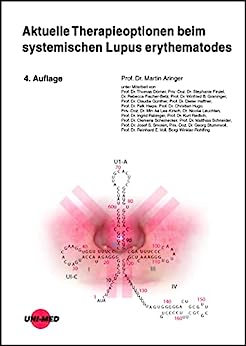Aktuelle Therapieoptionen beim systemischen Lupus erythematodes (UNI-MED Science) (German Edition), 4th Edition
