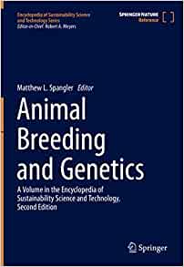 Animal Breeding and Genetics (Encyclopedia of Sustainability Science and Technology Series)