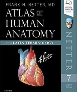 Atlas of Human Anatomy: Latin Terminology: English and Latin Edition (Netter Basic Science), 7th Edition