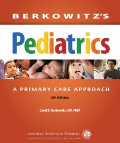 Berkowitz’s Pediatrics: A Primary Care Approach, 5th Edition