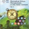 Biomedical Ethics Perspectives in the Indian Context