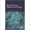 Blood Donor Health and Safety, 2nd Edition