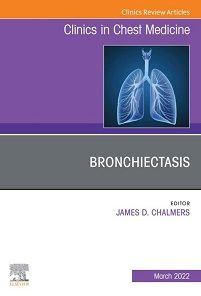 Bronchiectasis, An Issue of Clinics in Chest Medicine, An Issue of Clinics in Chest Medicine (The Clinics: Internal Medicine)