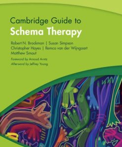 Cambridge Guide to Schema Therapy (Cambridge Guides to the Psychological Therapies)