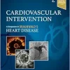 Cardiovascular Intervention: A Companion to Braunwald’s Heart Disease, 2nd edition