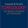Casarett & Doull’s Toxicology: The Basic Science of Poisons 9e