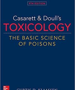 Casarett & Doull’s Toxicology: The Basic Science of Poisons 9e