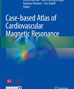 Case-based Atlas of Cardiovascular Magnetic Resonance