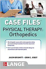 Case Files: Physical Therapy: Orthopedics, 2nd Edition