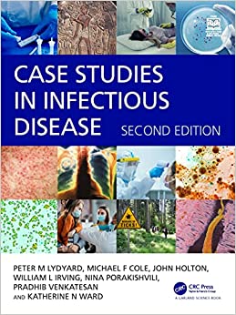 Case Studies in Infectious Disease, 2nd Edition ()