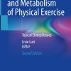 Cellular Physiology and Metabolism of Physical Exercise, 2nd Edition