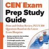 CEN® Exam Prep Study Guide: Print and Online Review, PLUS 300 Questions Based on the Latest Exam Blueprint