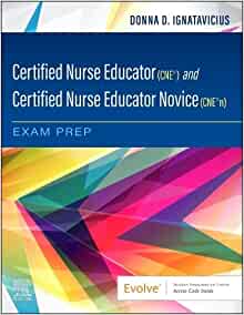 Certified Nurse Educator (CNE®) and Certified Nurse Educator Novice (CNE®n) Exam Prep