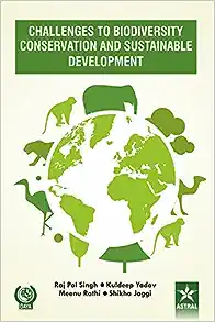 Challenges to Biodiversity Conservation & Sustainable Development
