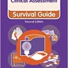 Clinical Assessment: Survival Guide (Nursing and Health Survival Guides), 2nd Edition
