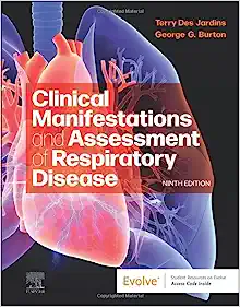 Clinical Manifestations and Assessment of Respiratory Disease, 9th edition