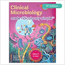 Clinical Microbiology Made Ridiculously Simple: Color Edition, 9th Edition