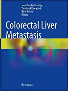 Colorectal Liver Metastasis, 1st edition