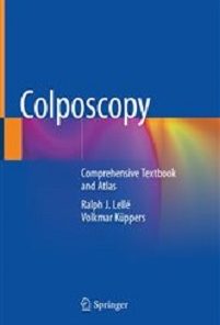 Colposcopy: Comprehensive Textbook and Atlas ()