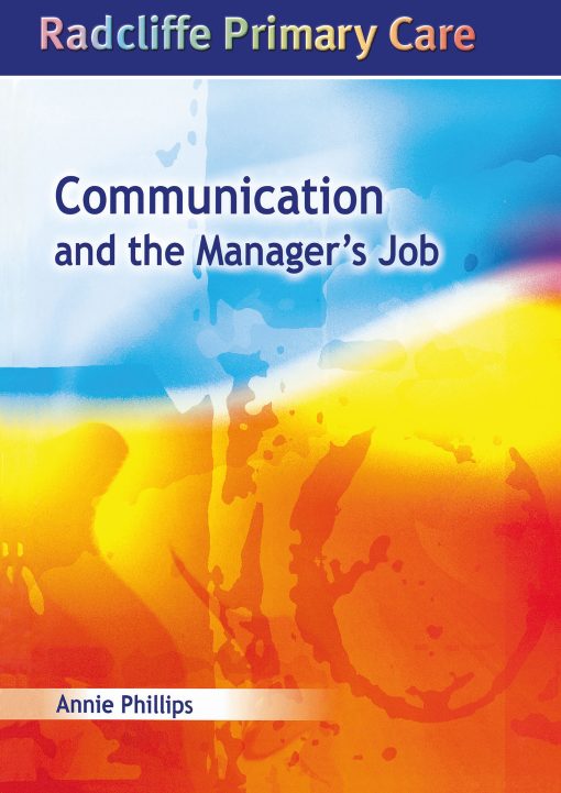 Communication and the Manager’s Job ()