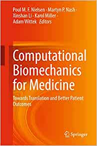 Computational Biomechanics for Medicine: Towards Translation and Better Patient Outcomes