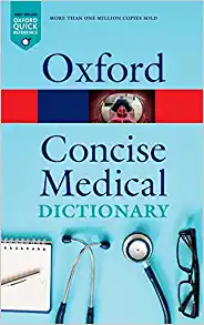 Concise Medical Dictionary (Oxford Quick Reference), 10th Edition ()