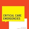 Critical Care Emergencies (What Do I Do Now Emergency Medicine)
