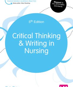 Critical Thinking and Writing in Nursing, 5th Edition