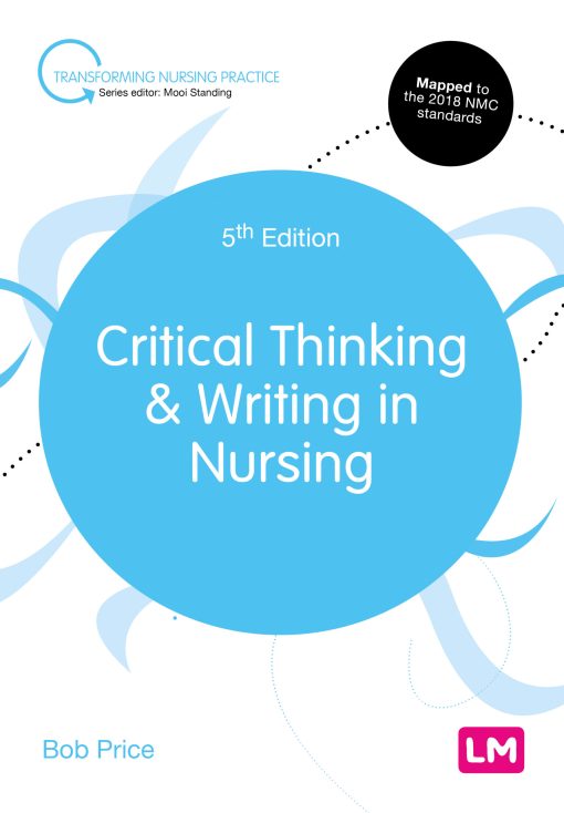 Critical Thinking and Writing in Nursing, 5th Edition