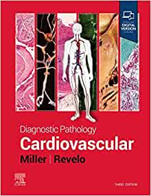 Diagnostic Pathology: Cardiovascular, 3rd edition