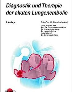 Diagnostik und Therapie der akuten Lungenembolie (UNI-MED Science) (German Edition), 2nd Edition