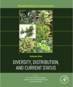 Diversity, Distribution, and Current Status (Volume 1) (Phytoplasma Diseases in Asian Countries, Volume 1)