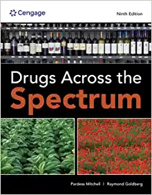 Drugs Across the Spectrum, 9th Edition