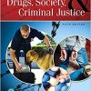 Drugs, Society and Criminal Justice, 5th Edition