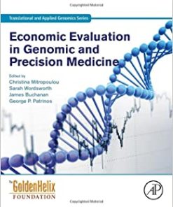 Economic Evaluation in Genomic and Precision Medicine (Translational and Applied Genomics) ()
